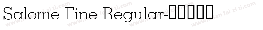 Salome Fine Regular字体转换